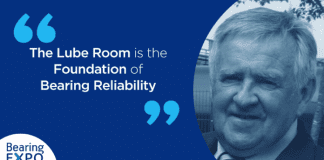 The Lube Room is the Foundation of Bearing Reliability