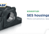 Schaeffler SES Housings: More Convenience, Less Cost